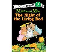 Minnie and Moo: The Night of the Living Bed: A Great Fall and Halloween Read for Kids