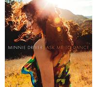 Minnie Driver - Ask Me To Dance