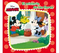 Minnie Mouse. El misterio de las flores: Cuento