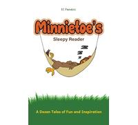 Minnietoe's Sleepy Reader: A Dozen Tales of Fun and Inspiration