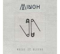 Minoh - Where It Bleeds