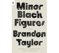 Minor Black Figures: A Novel