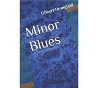 Minor Blues - Gilbert Honigfeld - Amazon Digital Services LLC KDP - Livre en Anglais Gilbert HonigfeldGilbert Honigfeld (Auteur)