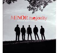 Minor Majority - Either Way I Think You Know [Import]