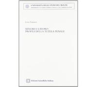 Minori e lavoro. Profili della tutela penale