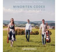 Minoriten Codex/Virtuose Violin Sonatas Aus Wien