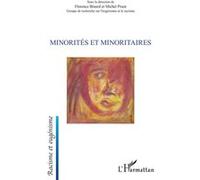 Minorités et minoritaires Florence Binard (Auteur), Michel Prum (Auteur)