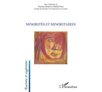 Minorités et minoritaires - Florence Binard - L'harmattan - broché - Essai