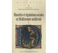 Minorites et regulations sociales en mediterranee medievale Pur (Auteur)