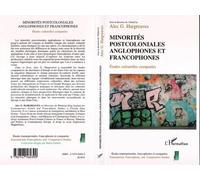 Minorités postcoloniales anglophones et francophones Etudes culturelles comparées - Alec Gordon Hargreaves - L'harmattan - broché - Etude