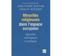 Minorités religieuses dans l'espace européen: Approches sociologiques et juridiques