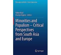 Minorities And Populism - Critical Perspectives From South Asia And Europe