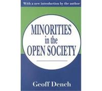 Minorities in the Open Society Geoff Dench (Auteur)