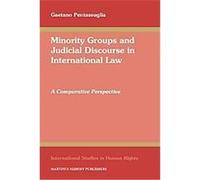 Minority Groups and Judicial Discourse in International Law, International Studies in Human Rights G. Pentassuglia (Auteur)