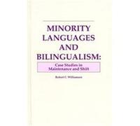Minority Languages and Bilingualism Robert C. Williamson (Auteur)