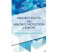 Minority Rights And Minority Protection In Europe