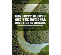 Minority Rights And The National Question In Nigeria