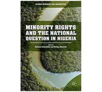 Minority Rights And The National Question In Nigeria