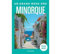 Minorque 2026-2027 Guide Un Grand Week-end - Collectif - Hachette tourisme - ebook (ePub) - Guide