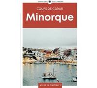 Collectif – Minorque : Guide coups de coeur – Édition 2025 – Broché – Gallimard