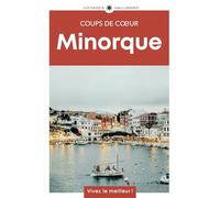 Minorque: Guide Coups de coeur