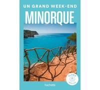 Minorque Guide Un Grand Week-end