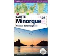 Minorque, Reserve Biosphere 1/60.000 Collectif (Auteur)