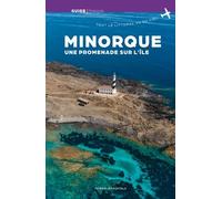 Minorque, Une Promenade Sur L'île