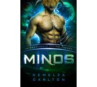 Minos Intergalactic Dating Agency - Demelza Carlton - Lost Plot Press - ebook (ePub) - Livre