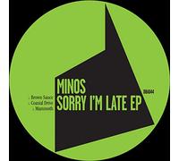 Minos - Sorry I'm Late [Import]