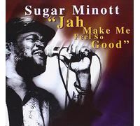 Minott, Sugar - Jah Makes Me Feel So Good