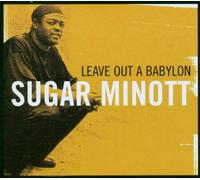 Minott, Sugar - Leave Out Babylon