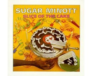 Minott, Sugar - Slice Of the cake