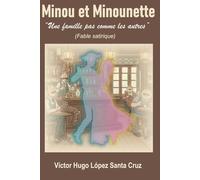 MINOU ET MINOUNETTE: Une famille pas comme les autres