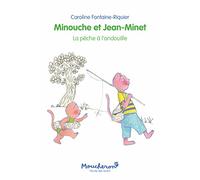 Minouche et Jean-Minet - La pêche à l'andouille