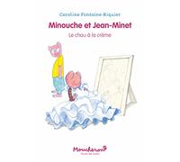 Minouche et Jean-Minet - Le chou à la crème
