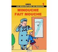 Minouche T01 Minouche fait mouche - Greg Capullo - Pan Pan - cartonné - Bande dessinée