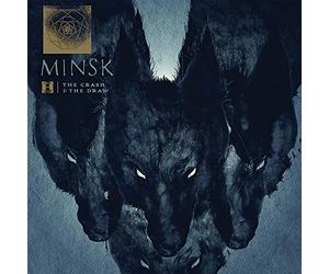 Minsk - The Crash & the Draw
