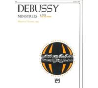 Minstrels L.117:12 From Preludes Book.1 By Debussy. Edited By Hinson. Alfred Publishingg Company. Alfred Masterworks Edition 6354 (Alfred's Masterwoks Classics)