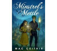 Minstrel's Mettle