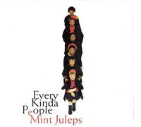 Mint Juleps - Every Kinda People - Stiff Records - BUY 257