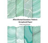 Mint Marble Scrapbook Paper: Seamless Mint Marble Textures, Decorative Paper for Scrapbooking, 20 Double-Sided 8.5" x 11" Sheets for Gift Wrapping, Decoupage, Origami, Card Making, and More