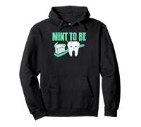 Mint To Be Brosse Dents Humour Dentaire Sweat à Capuche