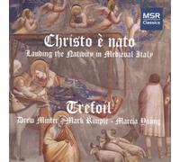 Minter, Drew - Christo è Nato - Lauding the Nativity in Medieval Italy (Early Christmas Music for Voices, Lute and Harp)