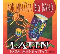 Mintzer, Bob - Latin from Manhattan