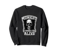 Minuit, C'est Quand Je me Sens Vivante pour Les Fans d'horreur Sweatshirt