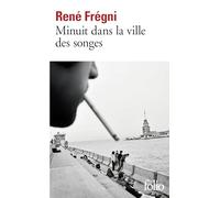 René Frégni – Minuit dans la ville des songes – Roman – Poche