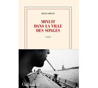René Frégni – Minuit dans la ville des songes – Roman – Broché