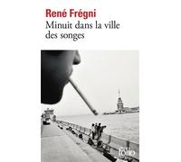 René Frégni – Minuit dans la ville des songes – Roman – Poche