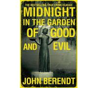 Minuit dans le jardin du bien et du mal
